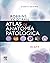 Robbins y Cotran. Atlas de anatomía patológica (Spanish Edition)
