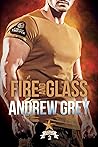 Fire and Glass (Carlisle Troopers #2)