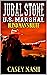 Jubal Stone: U.S. Marshal: ...