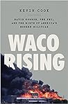 Waco Rising: Davi...