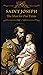 Saint Joseph, The Man for our Times by America Needs Fatima