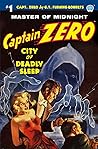 Captain Zero #1: City of Deadly Sleep
