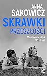 Skrawki przeszłości (Muślinowa saga, #1)