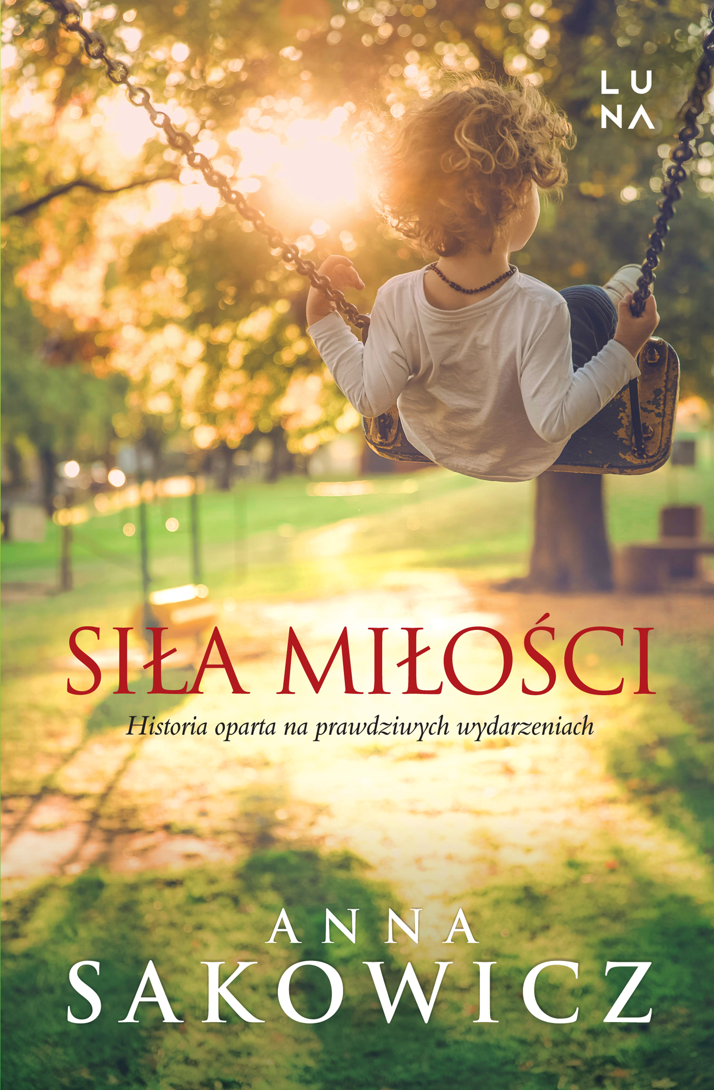 Siła miłości (Paperback)