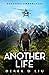 Another Life by Derek D Liu