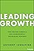 Leading Growth: The Proven Formula for Consistently Increasing Revenue