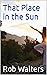 That Place in the Sun