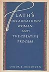 Plath's Incarnations: Woman and the Creative Process