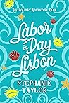 Labor Day in Lisbon (The Holiday Adventure Club #6)