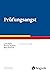 Prüfungsangst (Fortschritte der Psychotherapie 44) (German Edition)