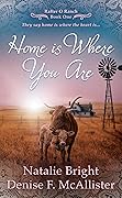 Home is Where You Are: A Christian Western Romance Series