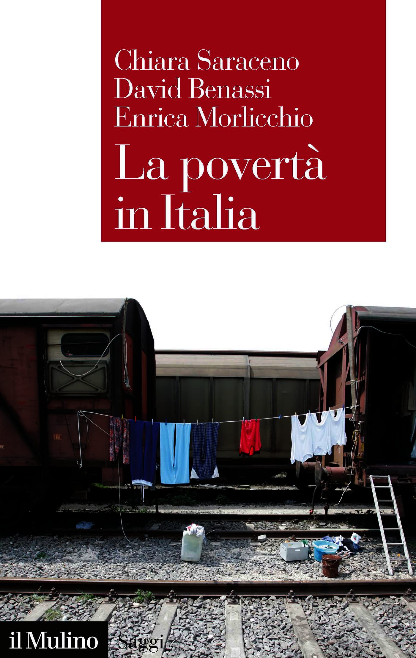 La povertà in Italia: Soggetti, meccanismi, politiche (Italian Edition)
