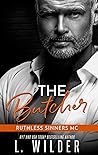 The Butcher by L. Wilder