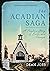 The Acadian Saga: A People’...
