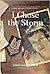 I Chose the Storm: A Story of War and Heartbreak, Friendship and Love