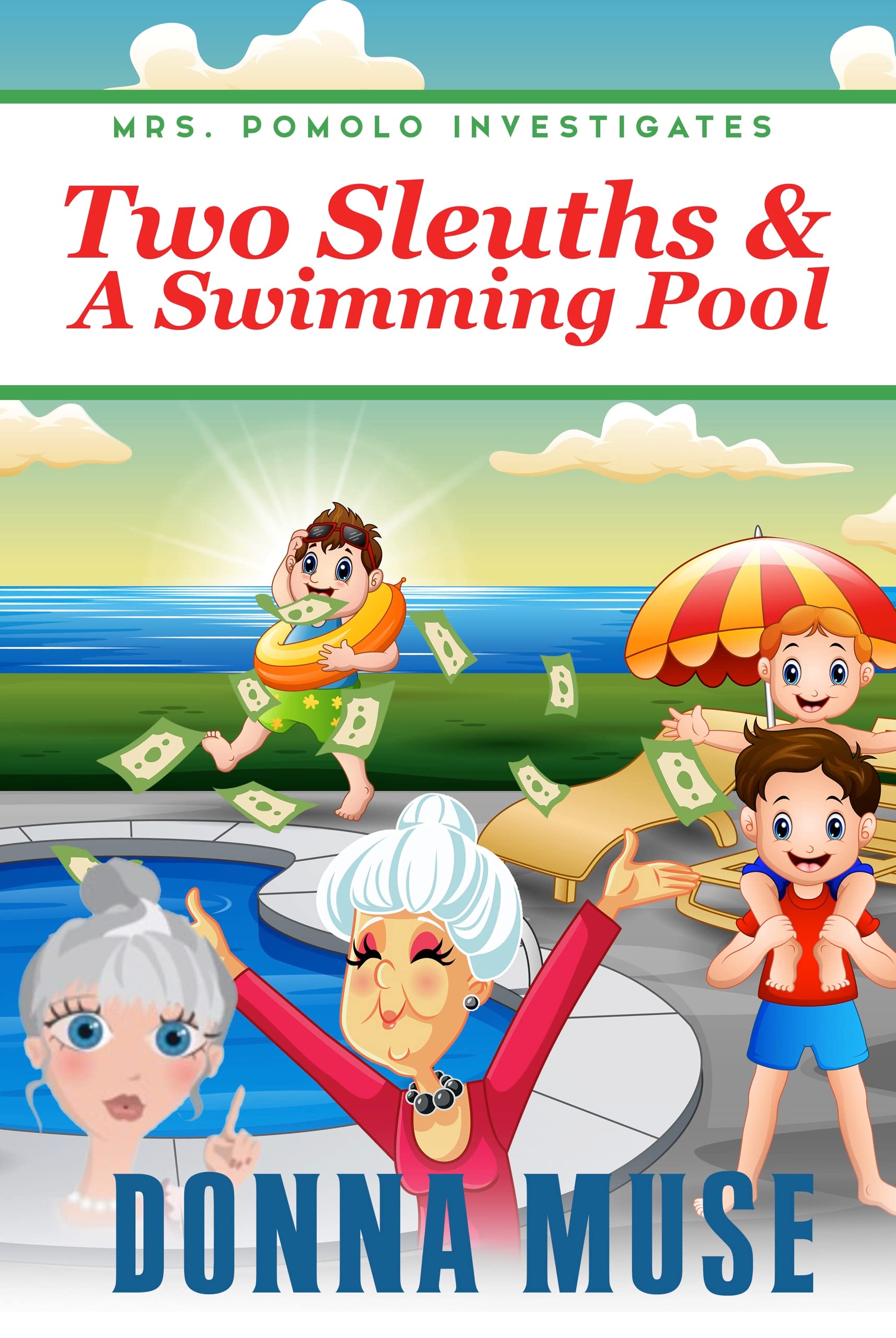 Two Sleuths & A Swimming Pool (Mrs. Pomolo Investigates, #30)