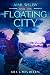 The Floating City: Worldwid...