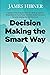 DECISION-MAKING THE SMART W...