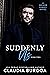 Suddenly Us (Unexpected Everlasting, #2)