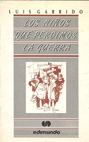 Los niños que perdimos la guerra (Paperback)