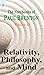 Relativity, Philosophy, and Mind: The Notebooks of Paul Brunton: Volume 13