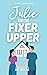 Julie and the Fixer Upper (Lake Sterling Sweet Romance)