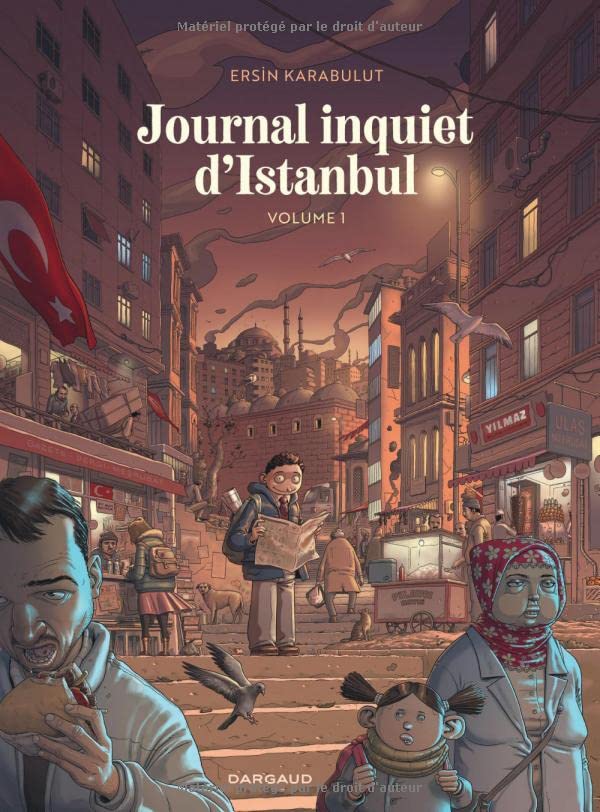 Journal inquiet d'Istanbul - Volume 1 (Paperback)