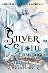 Book cover for The Silver Stone Challenge