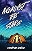 Against the Stars
