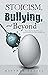 Stoicism, Bullying, and Beyond: How to Keep Your Head When Others Around You Have Lost Theirs and Blame You