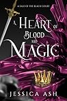 A Heart of Blood and Magic