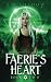Faerie's Heart: Daughters o...