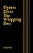 Hymns from the Whipping Post