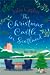 The Christmas Castle in Sco...