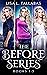 The Before Series: Books 1-...