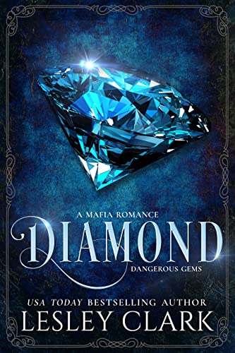 Diamond (Dangerous Gems #2)