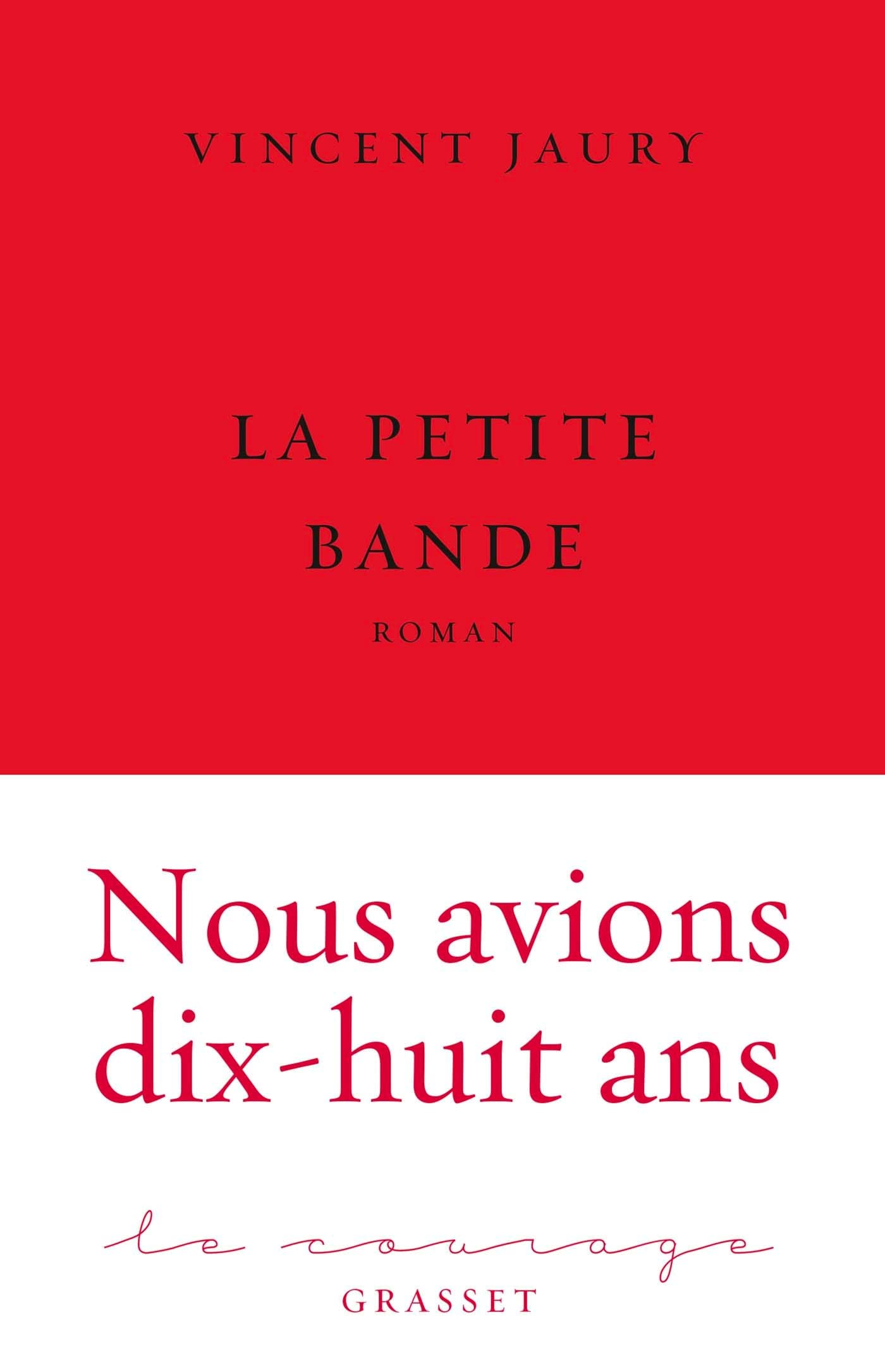 La petite bande: Collection Le Courage, dirigée par Charles Dantzig (French Edition)