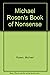 Micheal Rosen's Book of Nonsense