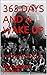365 DAYS AND A WAKE UP: A V...