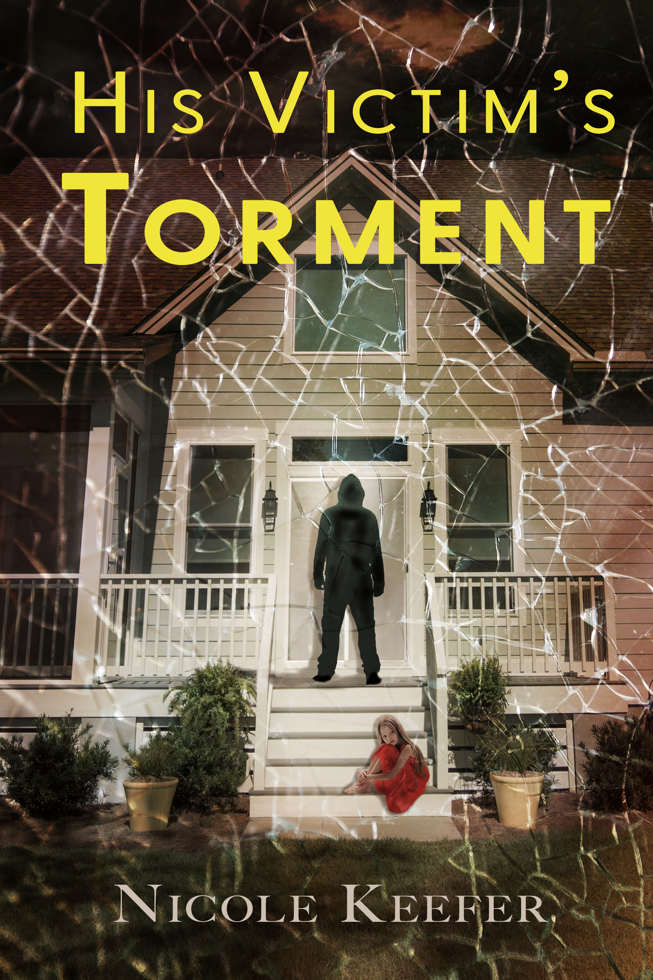 His Victim’s Torment