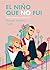 El niño que no fui. Infancia, adolescencia y adultez LGTB by Daniel Valero
