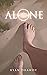 Alone: A Parable of the Open World