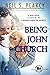 Being John Church (A Bucks County Mystery, #2)