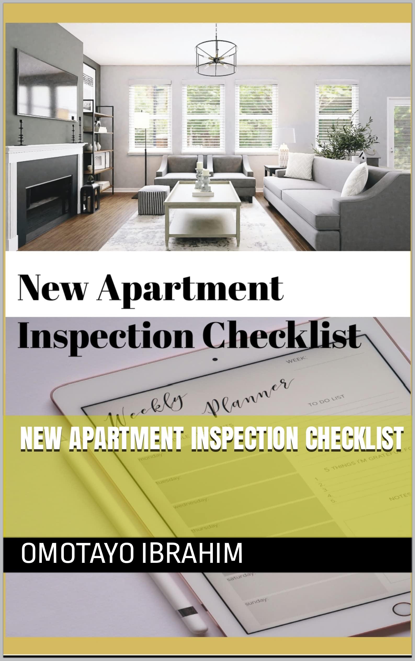 NEW APARTMENT INSPECTION CHECKLIST (Kindle Edition)