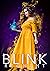 BLINK REGNANT : (Blink Seri...