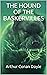 The Hound of the Baskervilles(classics Illustrated)