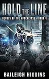 Hold the Line by Baileigh Higgins