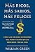 Más ricos, más sabios, más felices: Cómo los mejores inversores del mundo ganan en los mercados y en la vida
