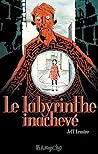 Le Labyrinthe inachevé by Jeff Lemire