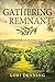 Gathering a Remnant by Lori Denning